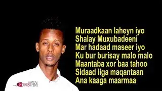 AWEIZ LILAAHI HEES CUSUB MAXAA KEENAY MURUGADA?  lyrics 2018
