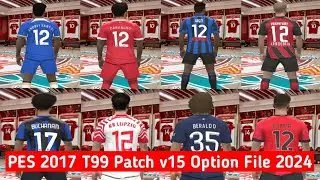 PES 2017 T99 Patch v15 4th January 2024 Transfers Option File