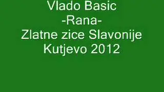 Vlado Bašić - Rana