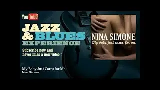 Nina Simone - My Baby Just Cares for Me - Videocover