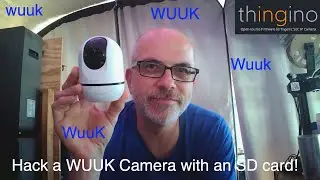 UPDATED! Read Description! No Tools Hack a WUUK Camera and installing Thingino Open Source Firmware!
