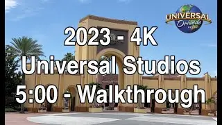 2023 Universal Studios - 5:00 Walkthrough - 4K