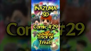 Inazuma SD Comic #29 - Trick or Treat! - English Dubbed