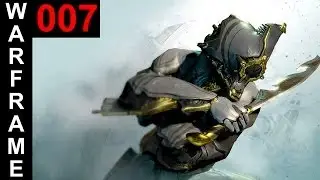Warframe - Part 7 - Apollodorus/ Excalibros