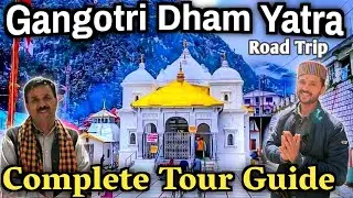 History of Gangotri | Gangotri Dham Yatra | Char Dham Yatra