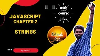 JavaScript | Chapter 2 JavaScript Basics | Strings (with course files)