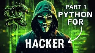 Python for Hackers: Setup & Installation #1