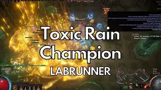PoE 3.21 | TR Toxic Rain Champion Lab Runner