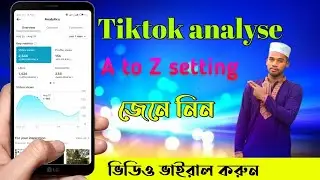 how to check and view tiktok analytics settings 2023, tik tok analyst A to Z setting 2023.