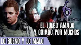 RESIDENT EVIL 6 - EL JUEGO AMADO Y ODIADO POR EL PÚBLICO