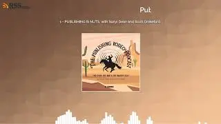 1 - PUBLISHING IS NUTS, with Sunyi Dean and Scott Drakeford