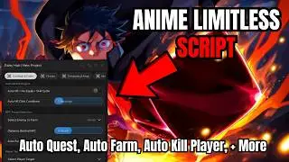 [ NEW ] Roblox Anime Limitless OP Script | Auto Farm, Auto Quest, Auto Chests, Teleports, + More!