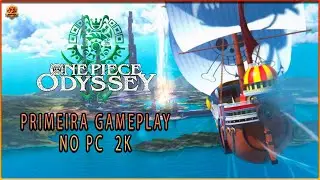 One Piece Odyssey - Primeiros 45min de Gameplay