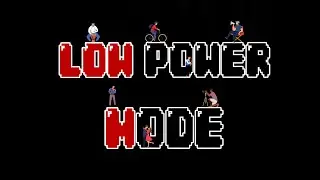 Low Power Mode Crowdfunding Video