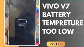 vivo v7 battery tempreture too low