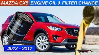 Mazda CX-5 Engine Oil & Filter Replacement 2.2 SkyActive Diesel 2013 - 2017