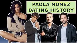 Who is Paola Núñez dating? Paola Núñez Boyfriend List