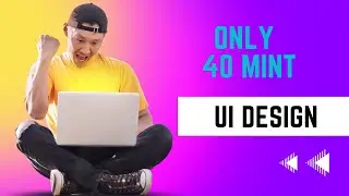 App Design in Only 40 mint