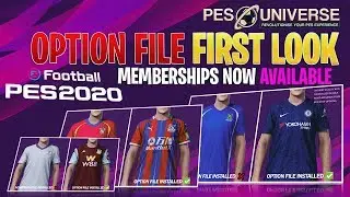 [TTB] PES 2020 Option File First Look - PES Universe Memberships Available Now for Day 1 Launch!