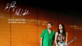 Ida Paul & Kalle Lindroth - Kavereita (Audiovideo)