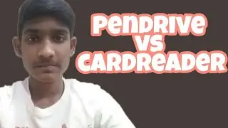 Pendrive vs card reader