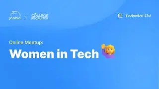Online Meetup: Women in Tech