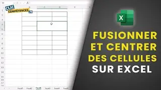 FUSIONNER et CENTRER des cellules sur Excel - Débutant