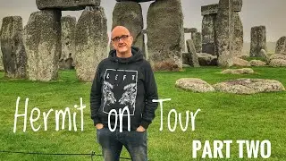 Hermit on Tour (Part Two) Oxford, Bath, Devizes, Avebury & Stonehenge