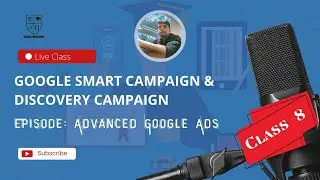 Google Smart Campaign & Discovery Campaign