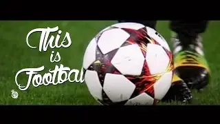 This is Football - 2015 - 4K