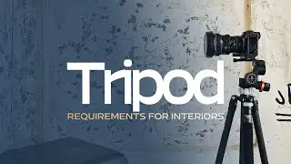 My Tripod Choice for Architecture AND Interior Photography...