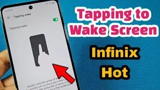 Double Tap to wake screen for Infinix Hot 30 phone screen off or on