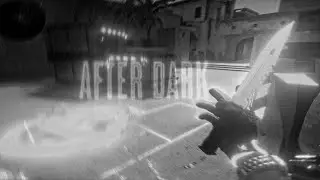 AFTER DARK💔