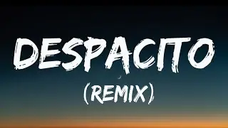 Luis Fonsi ‒ Despacito (Letra/Lyrics)