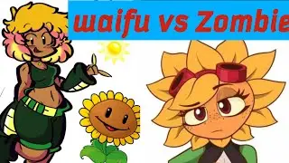 Jugando plantas vs zombies waifu 