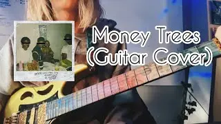 Money Trees - Kendrick Lamar (short electric guitar cover)