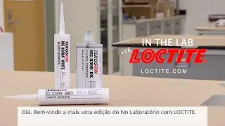 No Laboratório com LOCTITE®  – Ep7 Deformação de Adesivos