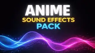 20+ Viral Anime Sound Effects Pack | Part 1 