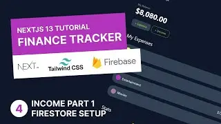 Next.js, Tailwind & Firebase Tutorial #4 - Income Part 1 | Finance Tracker