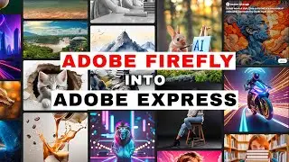 Adobe Firefly into Adobe Express