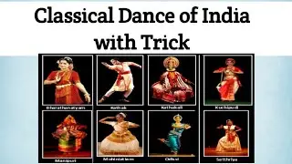 Classical Dance of India || Most Important Topic for all competitive exams ||