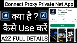 Connect Proxy Private Net App Kaise Use Kare !! How To Use Connect Proxy Private Net App