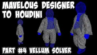 Marvelous Designer to Houdini Workflow Part 4 Vellum Solver