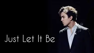 Димаш / Dimash  Just Let It Be on 