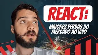 AS MAIORES PERCAS DO DO MERCADO FINANCEIRO AO VIVO - Hendi Reage