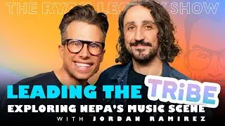 Leading The TRiBE / Exploring NEPA's Music Scene / Jordan Ramirez | The Ryan Leckey Show | S2 Ep. 9