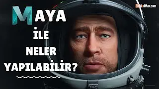 En İyi 3D Modelleme Programı MAYA ile Neler Yapılabilir? Nerelerde Kullanılır?