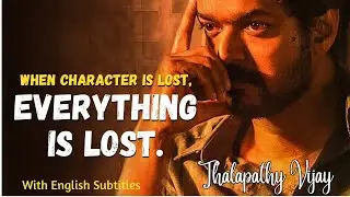 When character is lost, everything is lost | Thalapathy Vijay's Inspiring Motivational Speech