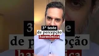 Teste de Percepção Harmônica (3º teste) 