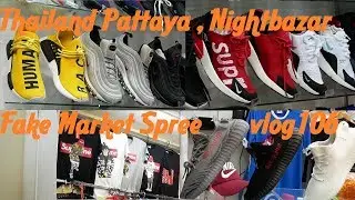 Thailand Pattaya where to go Nightbazar Fake Market vlog106